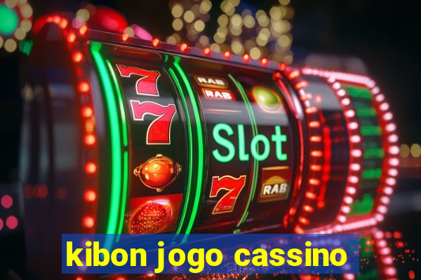 kibon jogo cassino